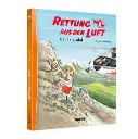 Rettung aus der Luft (2) - Der Bergunfall